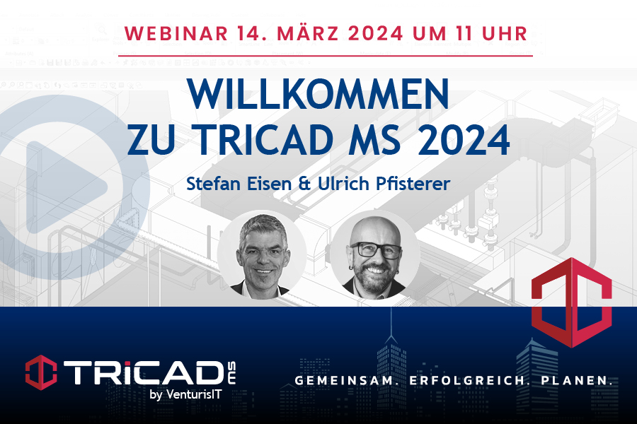 Webinar: Willkommen zu TRICAD MS 2024!