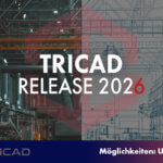 TRICAD Release 2026